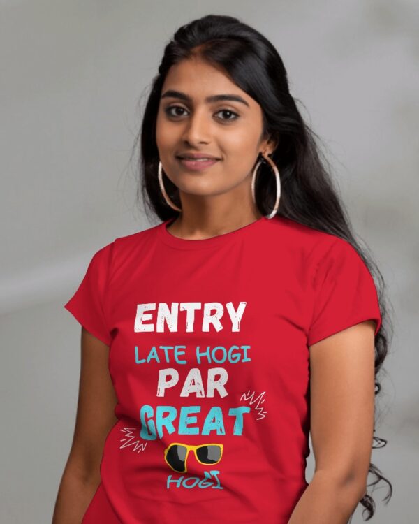 Entry late hogi par great hogi